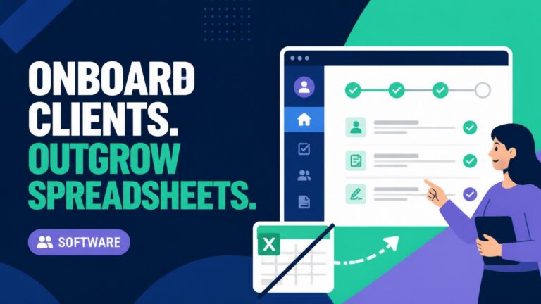 Client Onboarding Software for Teams Outgrowing Spreadsheets