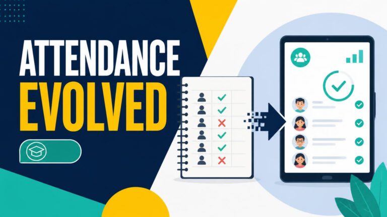 School Attendance Software: From Registers to Real-Time Records