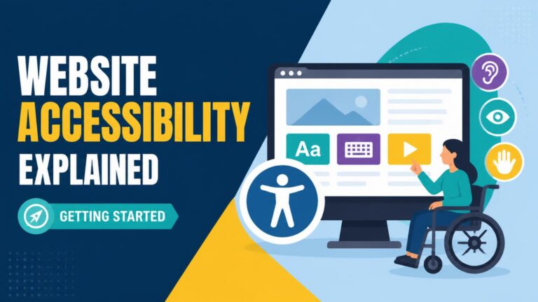 What Is Website Accessibility and Where Should Businesses Start?